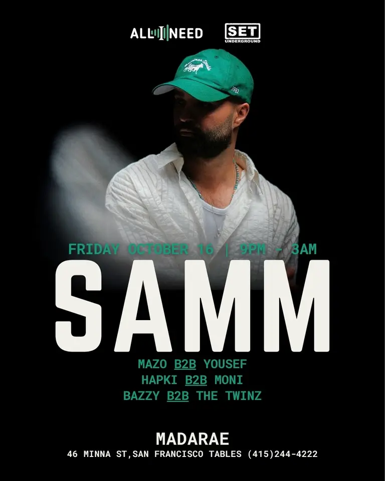 Artwork for Samm (BE) at Madarae Nightclub San Francisco