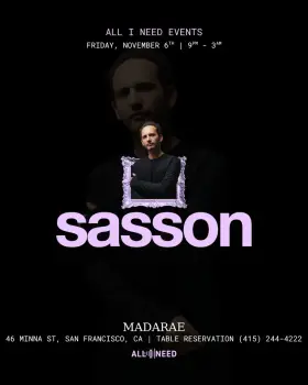 Artwork for Sasson (FR) at MadaRae Nighclub San Francisco