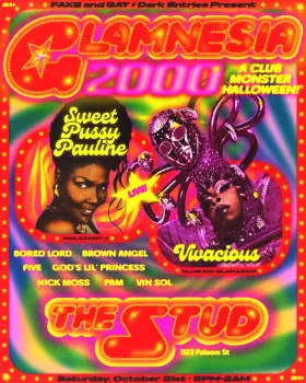 Artwork for FAKE and GAY x Dark Entries: GLAMNESIA 2000 with Sweet Pussy Pauline + Vivacious