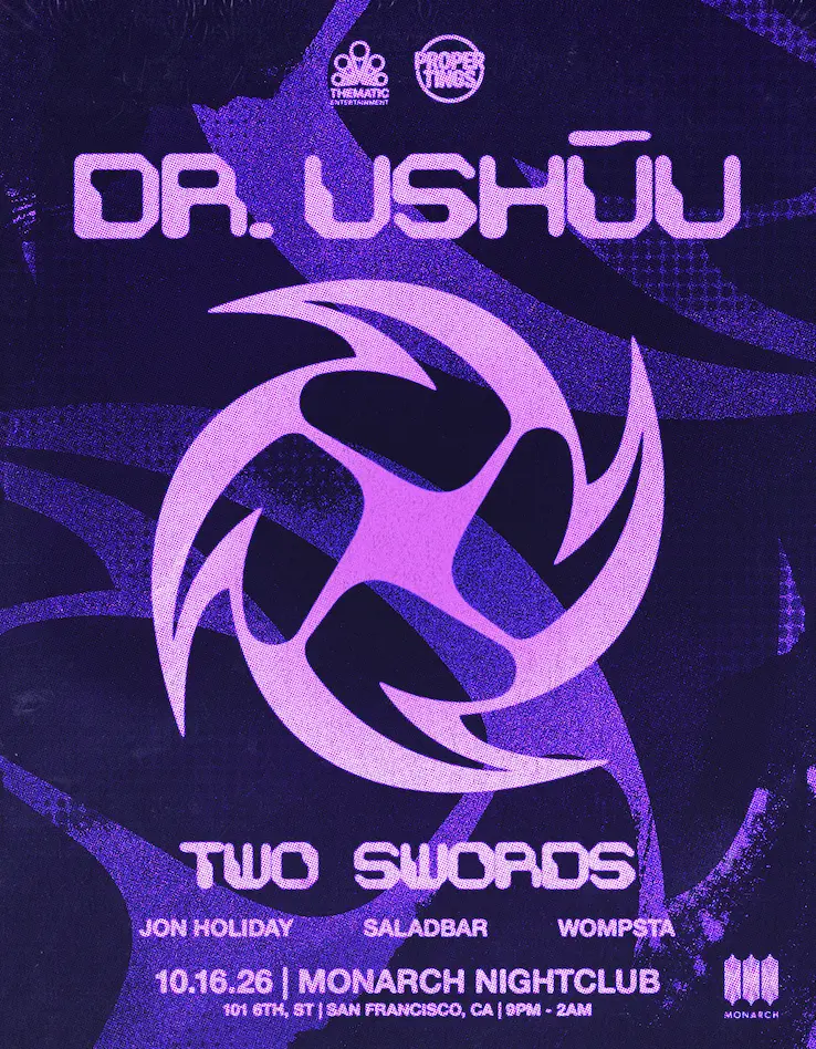 Artwork for THEMATIC ENTERTAINMENT x PROPER TINGS PRESENT: DR. USHŪU & TWO SWORDS