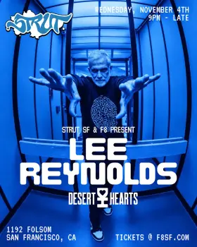 Artwork for Strut SF and F8 present Lee Reynolds